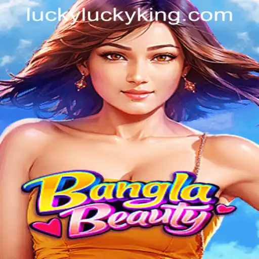 Exploring BanglaBeauty: The Exciting New Game with LUCKYKING.COM.PH