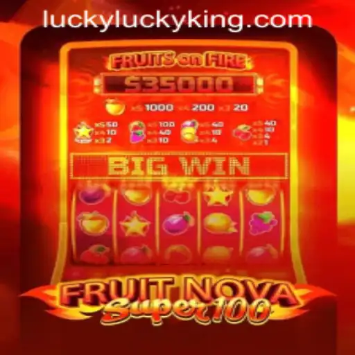 Experience the Thrills of FruitNovaSuper100 on LUCKYKING.COM.PH