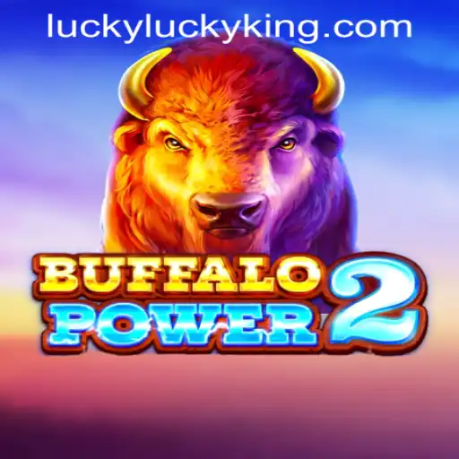 Discover the Thrilling World of Buffalo Power 2 at LUCKYKING.COM.PH