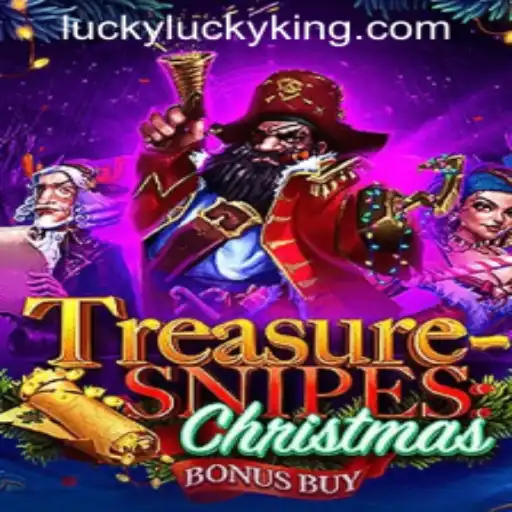 Discover the New World of TreasuresnipesChristmas and LUCKYKING.COM.PH